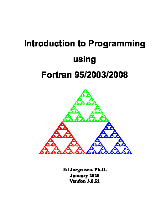 Introduciton to Programming using Fortran 95/2003/2008